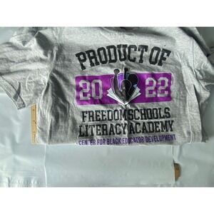 FREEDOM SCHOOLS LITERACY ACADEMY 20 22 small PRODUCT OF TSHIRT